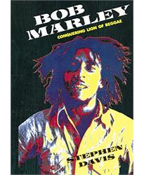 Bob Marley: Conquering Lion of Reggae