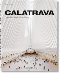 Calatrava. Complete Works 1979ï¿½Today