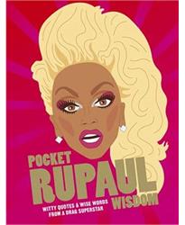 Pocket RuPaul Wisdom: Witty Quotes and Wise Words from a Drag Superstar (Pocket Wisdom)