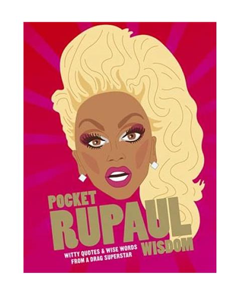 Pocket RuPaul Wisdom: Witty Quotes and Wise Words from a Drag Superstar (Pocket Wisdom)