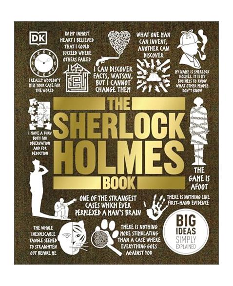 The Sherlock Holmes Book: Big Ideas Simply Explained