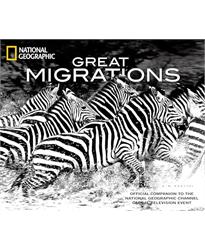 Great Migrations: Epic Animal Journeys