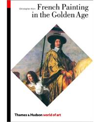 French Painting in the Golden Age (World of Art)