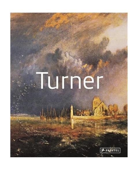 Turner: Masters of Art (Masters of Art (Prestel))