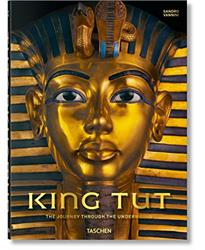 King Tut. The Journey through the Underworld