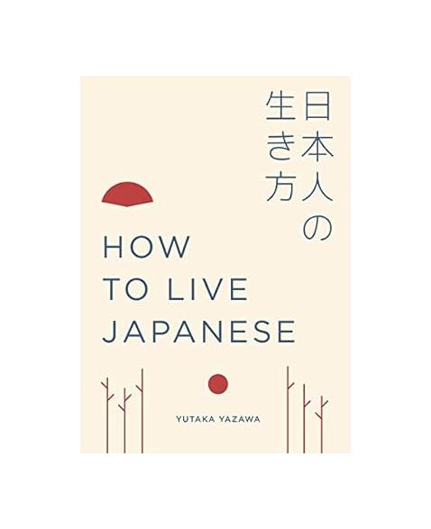 How to Live Japanese