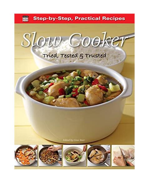 Step-by-Step Practical Recipes:Slow Cooker