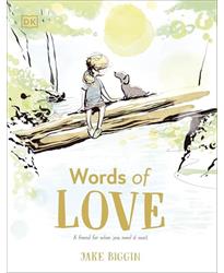 Words of Love: A Friend for Little Ones When They Need it the Most