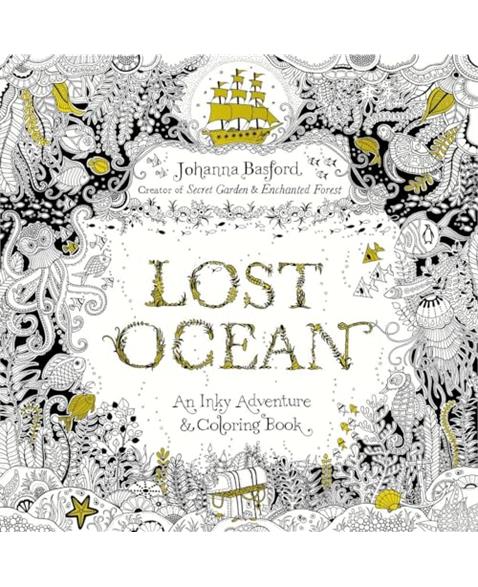 Lost Ocean: An Inky Adventure and Coloring Book for Adults