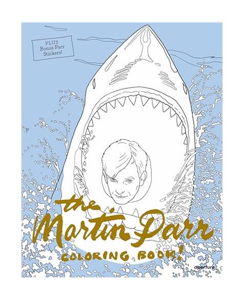 The Martin Parr Coloring Book! (Colouring Books)