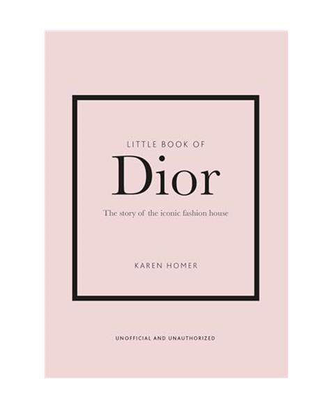 Little Book of Dior: The Story of the Iconic Fashion House (Little Book of Fashion)