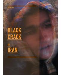 Black Crack in Iran