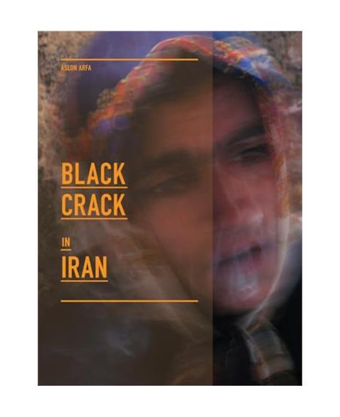 Black Crack in Iran