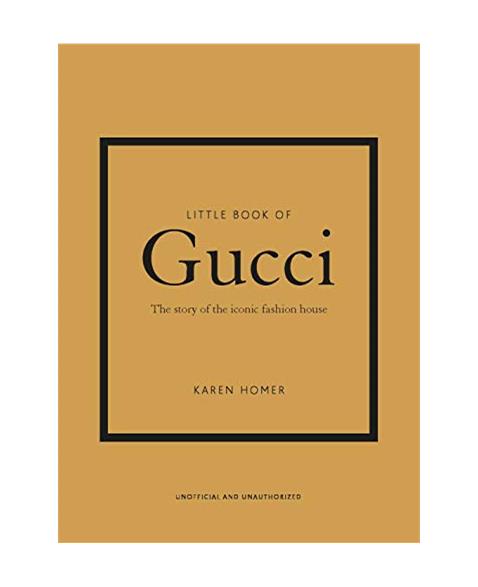 Little Book of Gucci: The Story of the Iconic Fashion House (Little Book of Fashion)