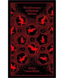 The Adventures of Sherlock Holmes: Arthur Conan Doyle (Penguin Clothbound Classics)