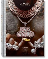 Ice Cold. A Hip-Hop Jewelry History