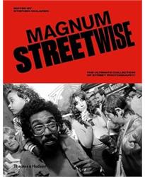 Magnum Streetwise: The Ultimate Collection of Street Photography