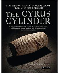 The Cyrus Cylinder: The Great Persian Edict from Babylon