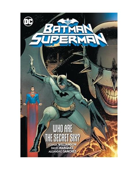 Batman/Superman Vol. 1: Who are the Secret Six?