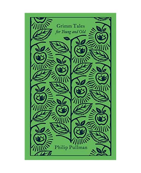 Grimm Tales: For Young and Old (Penguin Clothbound Classics)