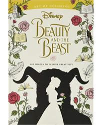 Art of Coloring: Beauty and the Beast 100 Images to Inspire Creativity