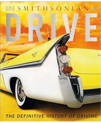 Drive: The Definitive History of Driving (Dk Smithsonian)