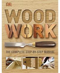 Woodwork: A Step-by-Step Photographic Guide