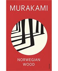 Norwegian Wood: Discover Haruki MurakamiÆs most beloved novel