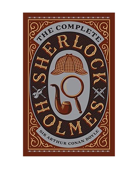 The Complete Sherlock Holmes (Barnes Noble Leatherbound Classic Collection): Arthur Conan Doyle