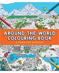 Around-the-World Colouring Book: A Puzzle Trail Adventure