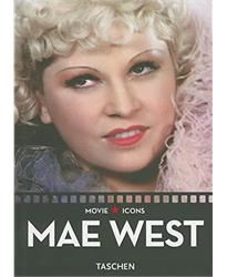 Mae West: The Statue of Libido (Movie Icons)