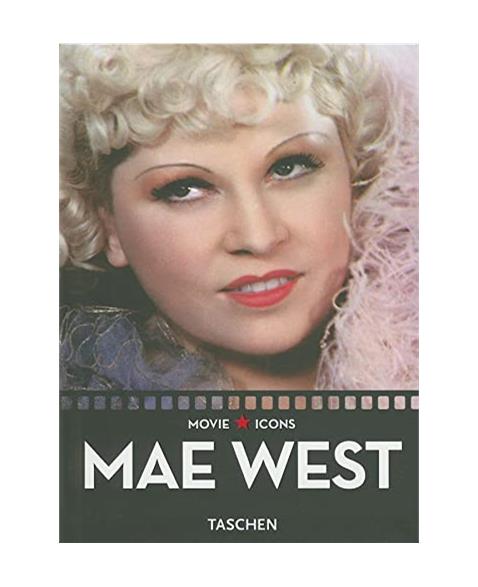 Mae West: The Statue of Libido (Movie Icons)