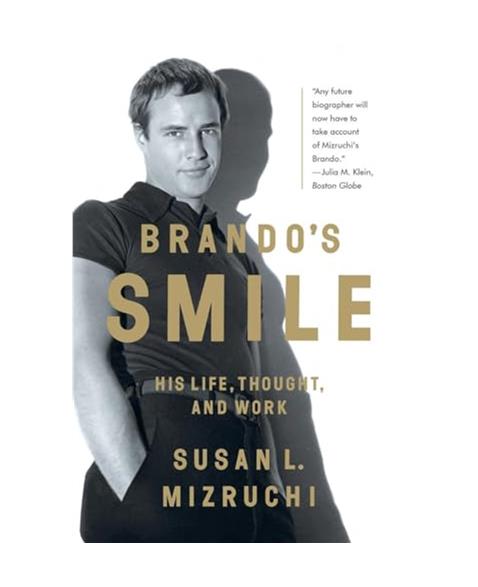 Brandos Smile - His Life, Thought, and Work