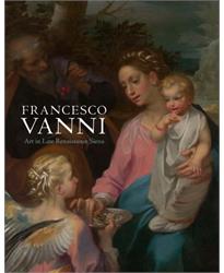 Francesco Vanni: Art in Late Renaissance Siena (Elgar New Horizons in International Relations series)