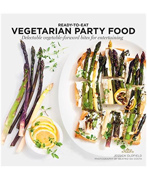 Vegetarian Party Food (Ready to Eat): Delectable vegetable-forward bites for entertaining