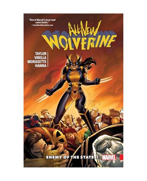 All-New Wolverine Vol. 3: Enemy of the State II (Wolverine (Marvel) (Quality Paper))