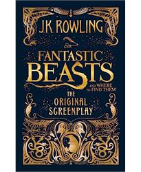 Fantastic Beasts and Where to Find Them: The Original Screenplay