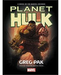 Hulk: Planet Hulk Prose Novel