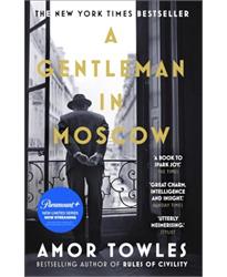 A Gentleman in Moscow: The worldwide bestseller