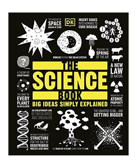 The Science Book: Big Ideas Simply Explained