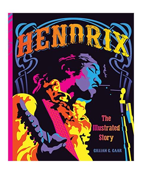 Hendrix: The Illustrated Story