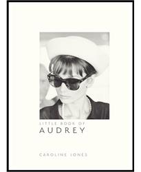 Little Book of Audrey Hepburn: New Edition (Little Books of Fashion)