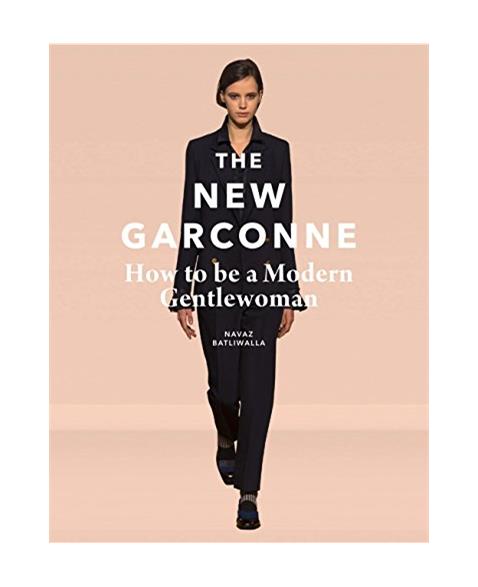 The New Garconne: How to be a Modern Gentlewoman