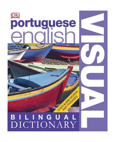 Portuguese-English Visual Bilingual Dictionary (DK Visual Dictionaries)