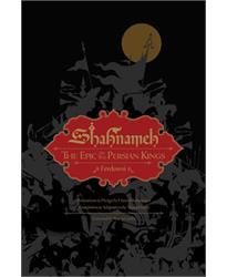 Shahnameh: The Epic of the Persian Kings