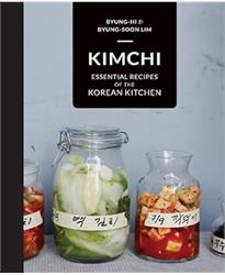 Kimchi: Essential Recipes of the Korean Kitchen