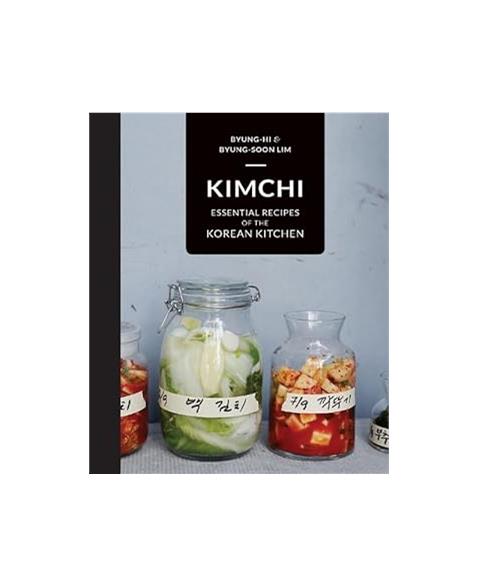 Kimchi: Essential Recipes of the Korean Kitchen