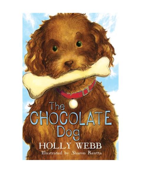 The Chocolate Dog (Holly Webb Animal Stories)