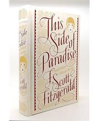 This Side of Paradise and Other Classic Works (Barnes Noble Leatherbound Classic Collection)