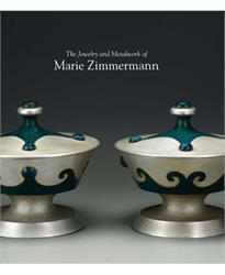 The Jewelry and Metalwork of Marie Zimmermann